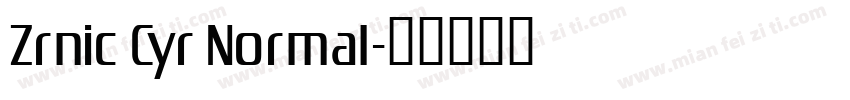 Zrnic Cyr Normal字体转换